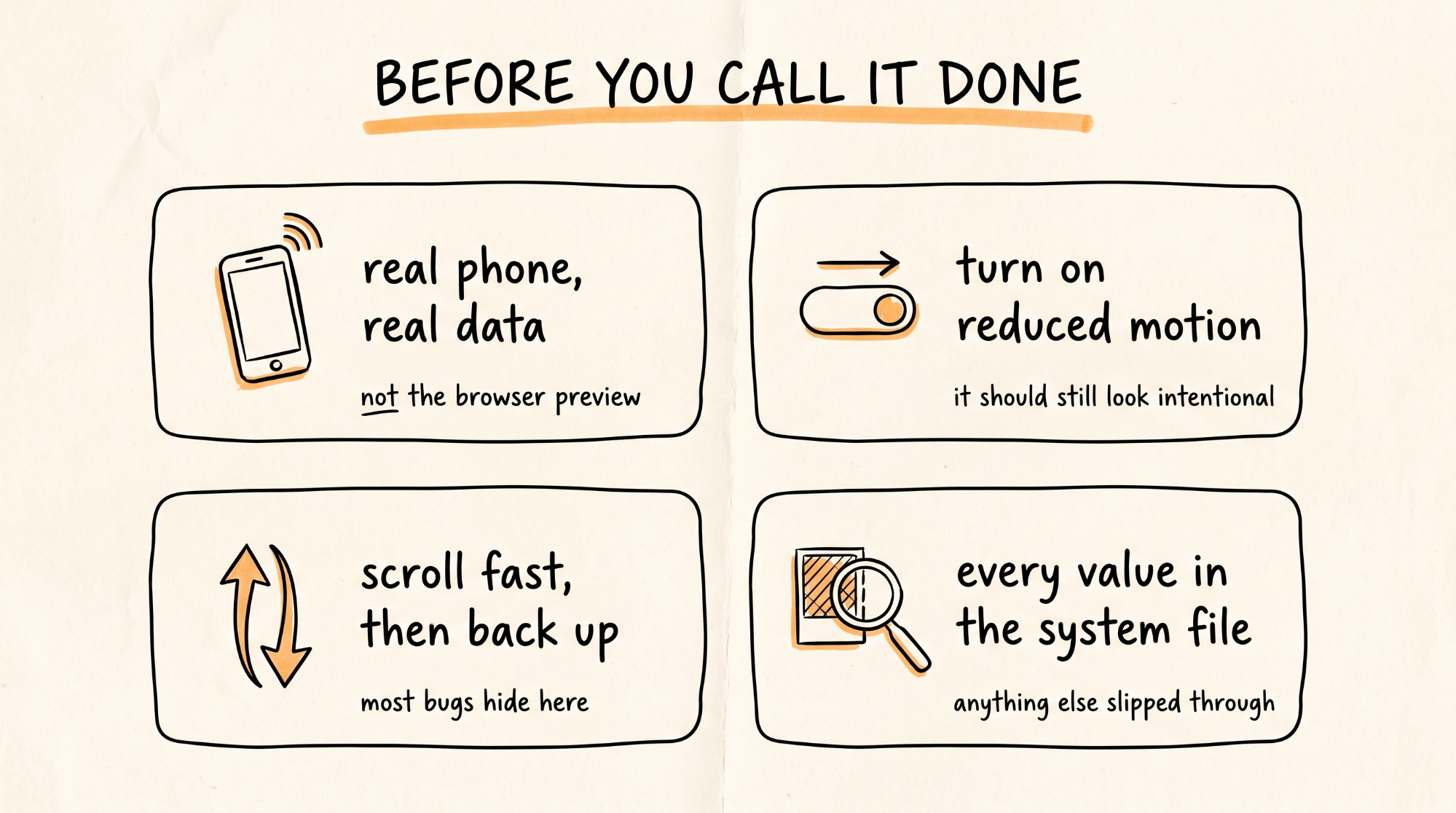 Before You Call It Done